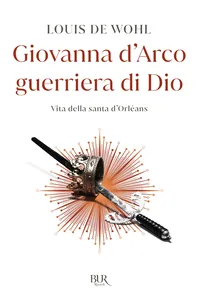 Giovanna d'Arco guerriera di Dio_cover