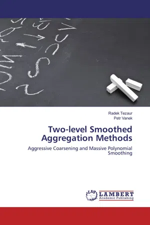 Two-level Smoothed Aggregation Methods