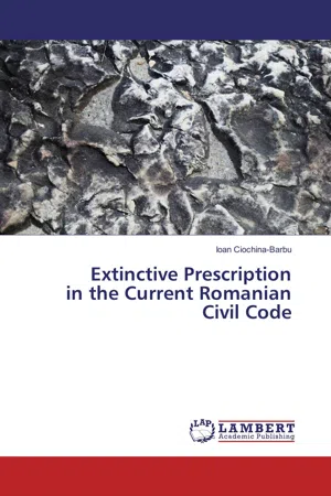 Extinctive Prescription in the Current Romanian Civil Code