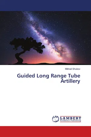 Guided Long Range Tube Artillery