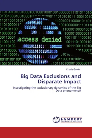 Big Data Exclusions and Disparate Impact