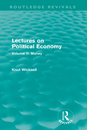 Lectures on Political Economy (Routledge Revivals)