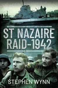 St Nazaire Raid, 1942_cover