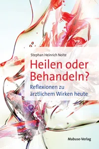 Heilen oder Behandeln?_cover