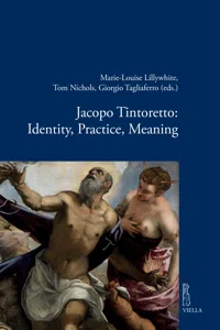 Jacopo Tintoretto: Identity, Practice, Meaning_cover