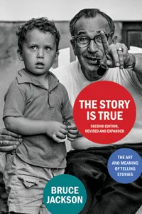 The Story Is True, Second Edition, Revised and Expanded_cover