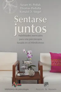 Sentarse juntos. Habilidades esenciales para una psicoterapia basada en el mindfulness_cover