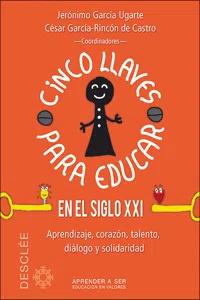 Cinco llaves para educar en el siglo XXI_cover