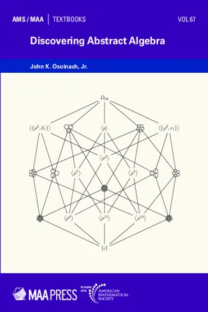 Discovering Abstract Algebra