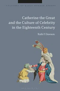 Catherine the Great and the Culture of Celebrity in the Eighteenth Century_cover