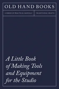 A Little Book of Making Tools and Equipment for the Studio_cover