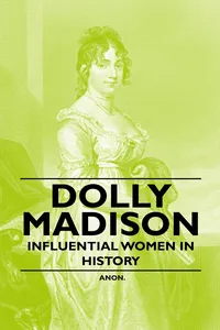 Dolly Madison - Influential Women in History_cover