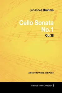 Johannes Brahms - Cello Sonata No.1 - Op.38 - A Score for Cello and Piano_cover
