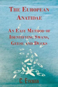 The European Anatidae - An Easy Method of Identifying Swans, Geese and Ducks_cover