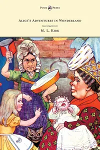Alice's Adventures in Wonderland - With Twelve Full-Page Illustrations in Color by M. L. Kirk and Forty-Two Illustrations by John Tenniel_cover