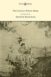 The Little White Bird - Illustrated by Arthur Rackham_cover