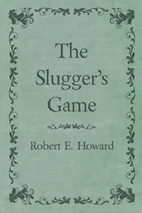 The Slugger's Game_cover