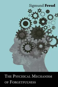 The Psychical Mechanism of Forgetfulness_cover