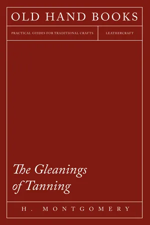The Gleanings of Tanning