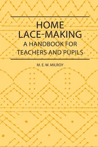 Home Lace-Making - A Handbook for Teachers and Pupils_cover