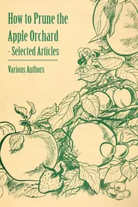 How to Prune the Apple Orchard - Selected Articles_cover