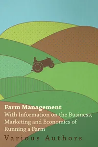 Farm Management - With Information on the Business, Marketing and Economics of Running a Farm_cover