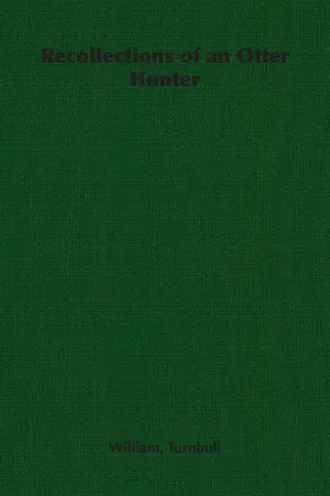 Recollections of an Otter Hunter