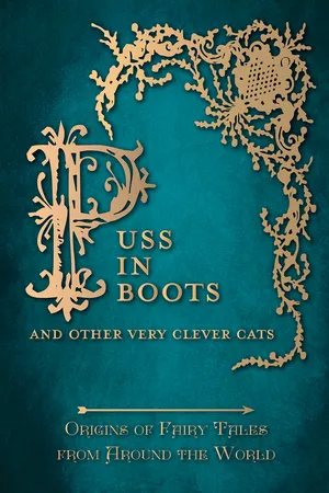 Puss in Boots' - And Other Very Clever Cats (Origins of Fairy Tales from Around the World)