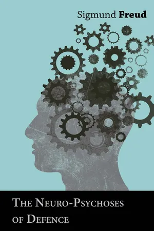 The Neuro-Psychoses of Defence