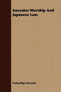 Ancestor-Worship And Japanese Law._cover