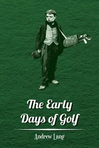 The Early Days of Golf - A Short History_cover