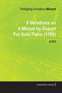 9 Variations on a Minuet by Duport by Wolfgang Amadeus Mozart for Solo Piano K.573_cover