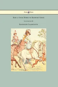 Ride a Cock Horse to Banbury Cross - Illustrated by Randolph Caldecott_cover