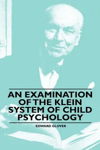 An Examination of the Klein System of Child Psychology_cover