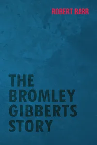 The Bromley Gibberts Story_cover