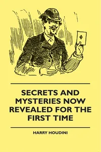 Secrets And Mysteries Now Revealed For The First Time_cover