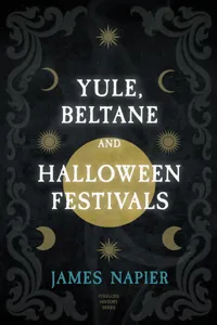 Yule, Beltane, and Halloween Festivals_cover
