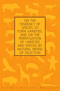 On the Tendency of Species to form Varieties; and on the Perpetuation of Varieties and Species by Natural Means of Selection_cover
