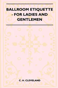 Ballroom Etiquette - For Ladies And Gentlemen_cover