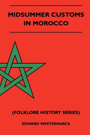 Midsummer Customs in Morocco (Folklore History Series)