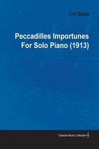 Peccadilles Importunes by Erik Satie for Solo Piano_cover