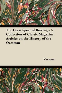The Great Sport of Rowing - A Collection of Classic Magazine Articles on the History of the Oarsman_cover