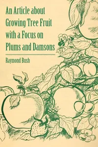 An Article about Growing Tree Fruit with a Focus on Plums and Damsons_cover