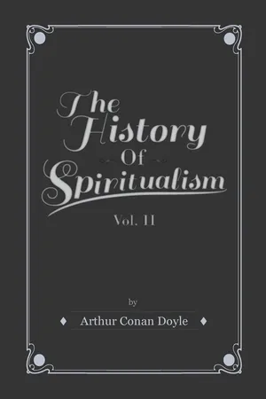 The History of Spiritualism - Vol II