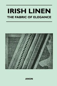 Irish Linen - The Fabric of Elegance_cover