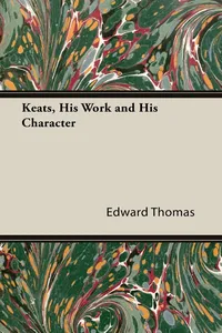 Keats, His Work and His Character_cover