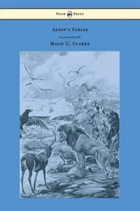 Aesop's Fables - With Numerous Illustrations by Maud U. Clarke_cover