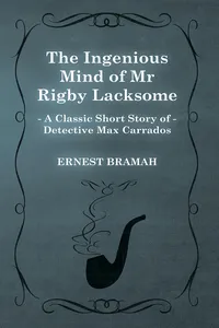 The Ingenious Mind of Mr Rigby Lacksome_cover
