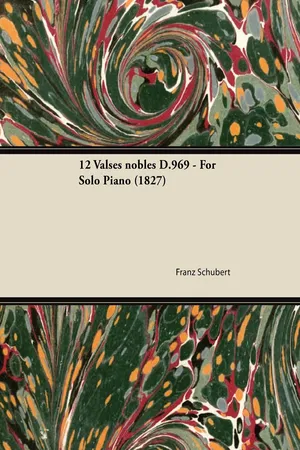 12 Valses nobles D.969 - For Solo Piano (1827)