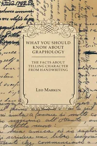 What You Should Know About Graphology - The Facts About Telling Character From Handwriting_cover